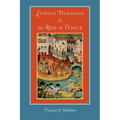 Enrico Dandolo and the Rise of Venice