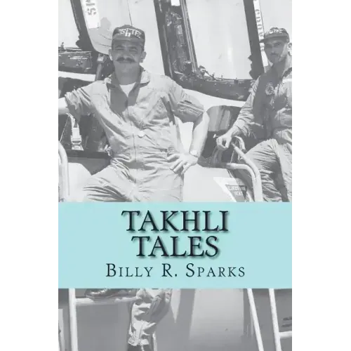 Takhli Tales: and other stories