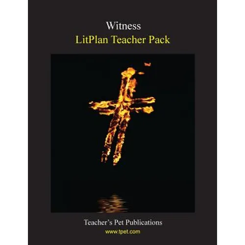 Litplan Teacher Pack: Witness
