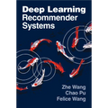 Deep Learning Recommender Systems
