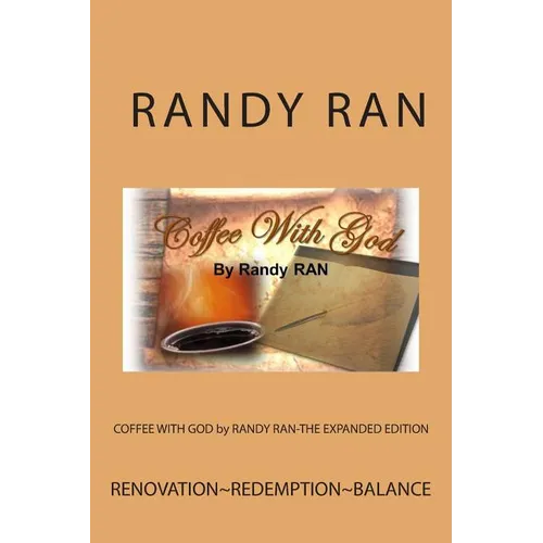 COFFEE WITH GOD by RANDY RAN-THE EXPANDED EDITION