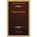 Christ And Crisis