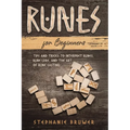 Runes For Beginners: Tips and Tricks to Interpret Runes, Rune Lore, and the Art of Rune Casting