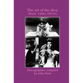 The Art of the Diva. 3 Discographies. Claudia Muzio, Maria Callas, Magda Olivero. [1997].