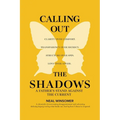 Calling Out the Shadows: A Father's Stand Against the Current