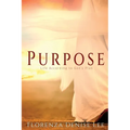 Purpose: Life According to God's Plan