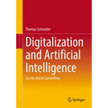 Digitalization and Artificial Intelligence: Use by and in Controlling