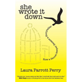 She Wrote it Down: How a Secret-Keeper Became a Storyteller