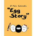 Egg Story - Revisited