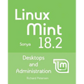 Linux Mint 18.2: Desktops and Administration