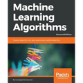 Machine Learning Algorithms - Second Edition: Popular algorithms for data science and machine learning, 2nd Edition