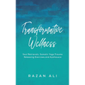 Transformative Wellness