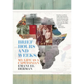 Brief Hours and Weeks: My Life as a Capetonian