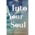 Into Your Soul - A Beginner's Guide to Past Life Regression