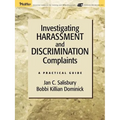 Investigating Harassment and Discrimination Complaints: A Practical Guide