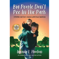 Big People Don't Pee in the Park