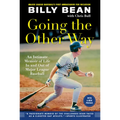 Going the Other Way: An Intimate Memoir of Life in and Out of Major League Baseball