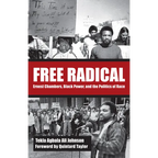 Free Radical: Ernest Chambers, Black Power, and the Politics of Race