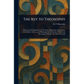 The Key to Theosophy