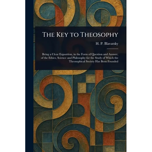 The Key to Theosophy