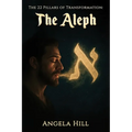 The 22 Pillars of Transformation: The Aleph