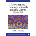 Assessing and Treating Culturally Diverse Clients: A Practical Guide
