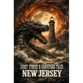 Ghost Stories & Graveyard Tales: New Jersey