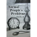 Normal People's Problems