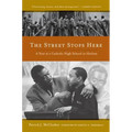 The Street Stops Here: A Year at a Catholic High School in Harlem