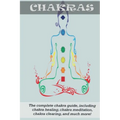 Chakras: The Complete Chakra Guide, Including Chakra Healing, Chakra Meditation, Chakra Clearing and Much More!