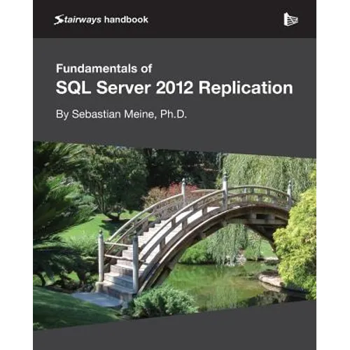Fundamentals of SQL Server 2012 Replication