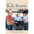 I'd Rather Roll Than Rattle: A Collection of Humorous Stories.