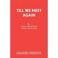 Till We Meet Again