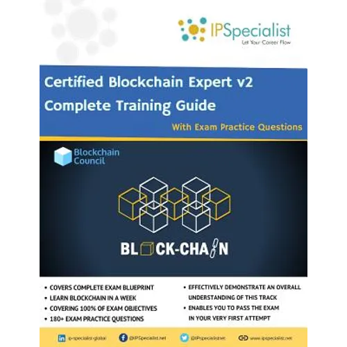 Certified Blockchain Expert v2 Complete Training Guide With Exam Practice Questions