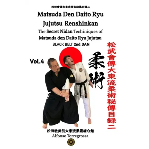 JUJITSU - MATSUDA DEN DAITO RYU JUJUTSU BLACK BELT 2nd DAN: JUJITSU BLACK BELT 2nd DAN