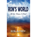 Ron's World: All the Times I Died
