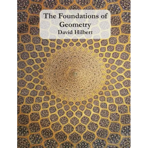 The Foundations of Geometry