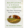 Two-Part Invention: The Story of a Marriage