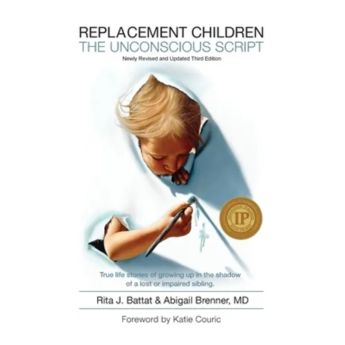 Replacement Children the Unconscious Script
