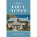 Welcome to Holly Cottage