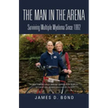 The Man in the Arena: Surviving Multiple Myeloma Since 1992