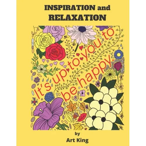 Inspiration and Relaxation: A Way to Relieve Stress and Have Fun Doing It.