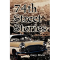 74th Street Stories