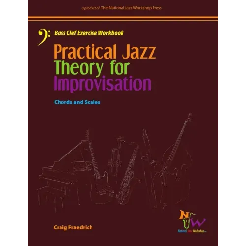 Practical Jazz Theory For Improvisation Bass Clef Exercise Workbook