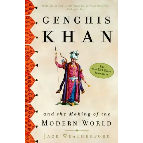 Genghis Khan and the Making of the Modern World