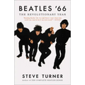 Beatles '66: The Revolutionary Year