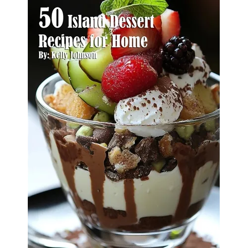 50 Island Dessert Recipes for Home