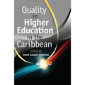 Quality in Higher Education in the Caribbean