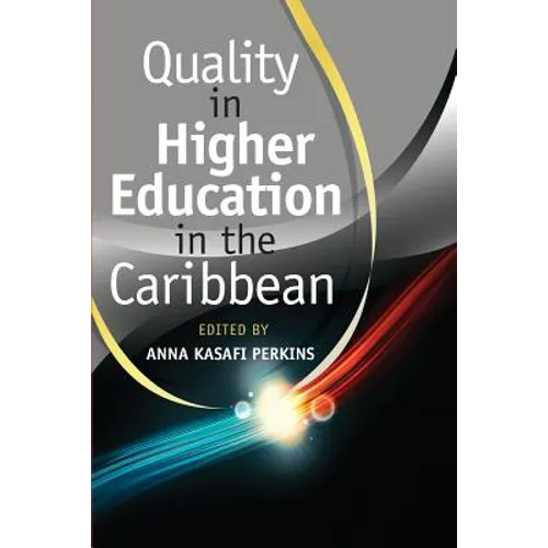 Quality in Higher Education in the Caribbean
