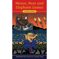 Mouse, Bear and Elephant Games